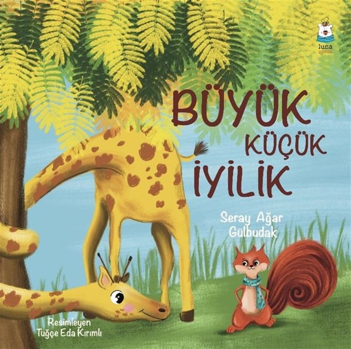 Seray Ağar GülbudakEgitim Etkinlik KitaplariBüyük Küçük İyilik