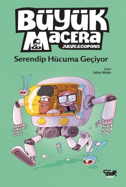 Jaume CoponsÇocuk Gençlik RomanlarıBüyük Macera - Serendip Hücuma Geçiyor