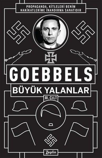 Joseph GoebbelsDünya Siyaseti ve PolitikasıBüyük Yalanlar 3. Cilt