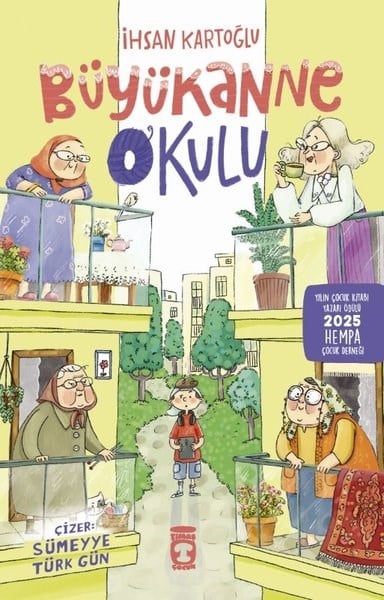 İhsan KartoğluÇocuk Gençlik RomanlarıBüyükanne Okulu