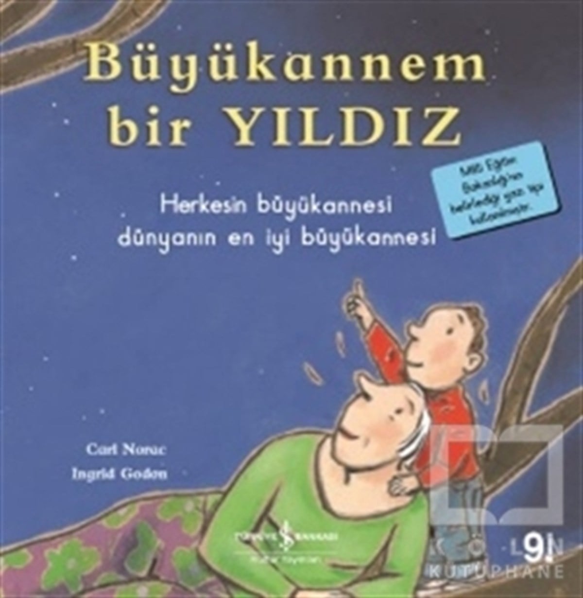 Büyükannem Bir Yıldız