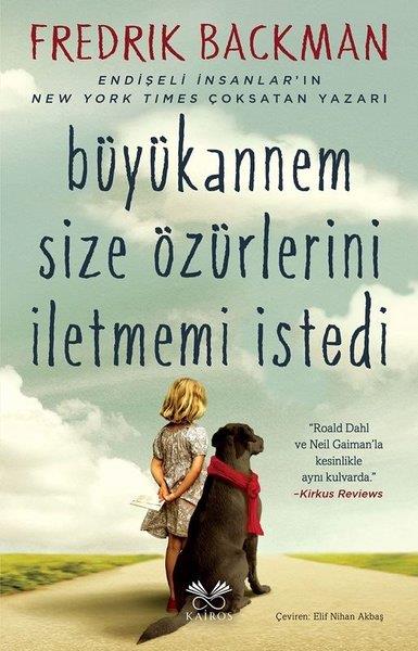 Fredrik BackmanDünya RomanBüyükannem Size Özürlerini İletmemi İstedi