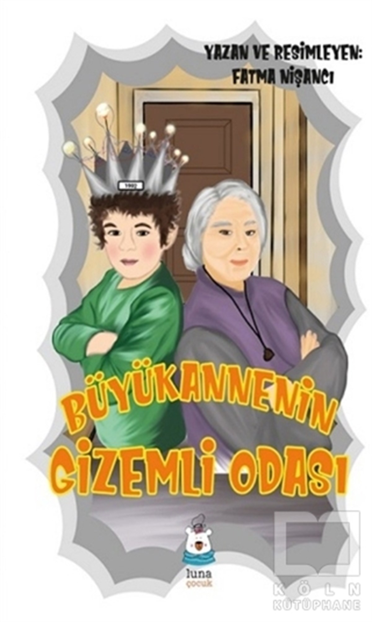 Fatma NişancıKinder RomaneBüyükannenin Gizemli Odası