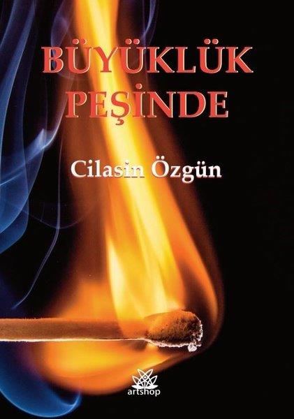 Cilasin ÖzgünTürkiye RomanBüyüklük Peşinde