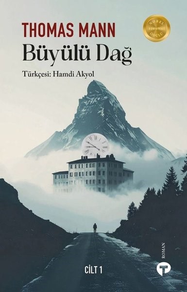 Thomas MannDünya RomanBüyülü Dağ - Cilt 1
