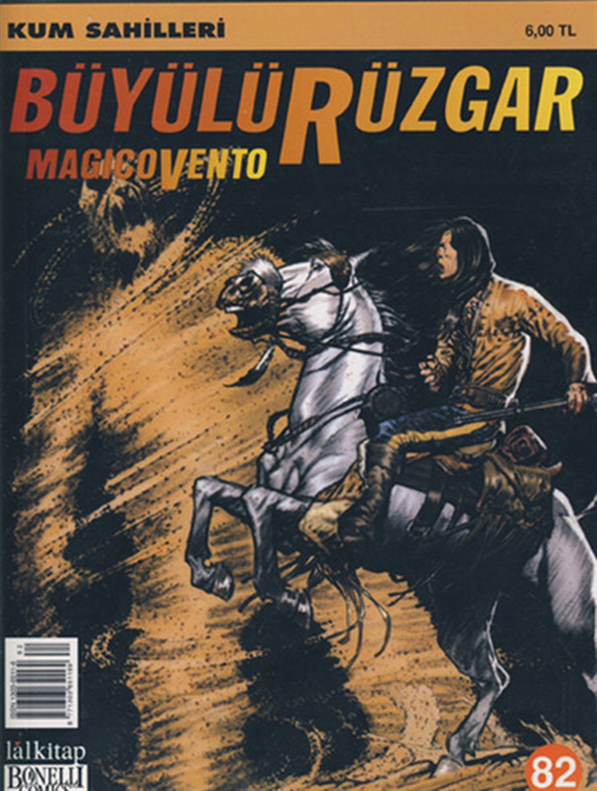 KolektifÇizgi RomanlarBüyülü Rüzgar Sayı - 82