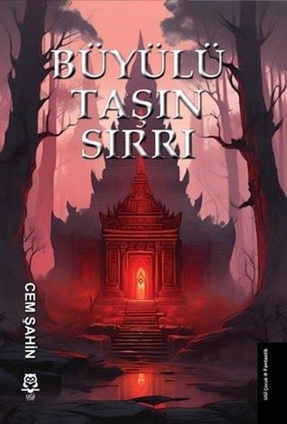 Cem ŞahinÇocuk Gençlik RomanlarıBüyülü Taşın Sırrı