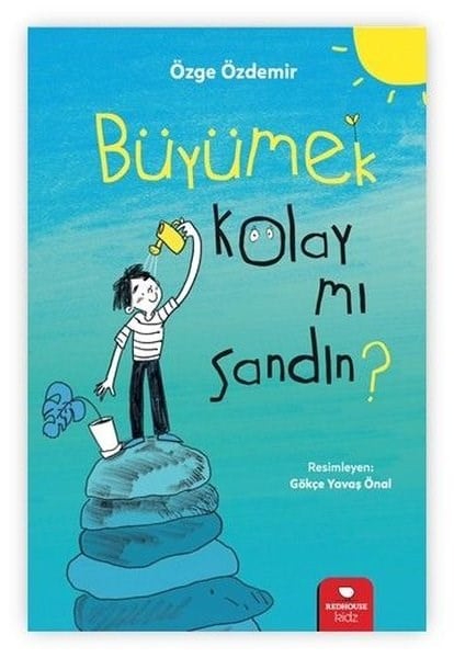 Özge ÖzdemirÇocuk Gençlik RomanlarıBüyümek Kolay mı Sandın?