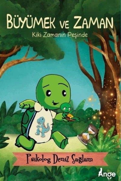 Deniz SağlamEgitim Etkinlik KitaplariBüyümek ve Zaman - Kiki Zamanın Peşinde