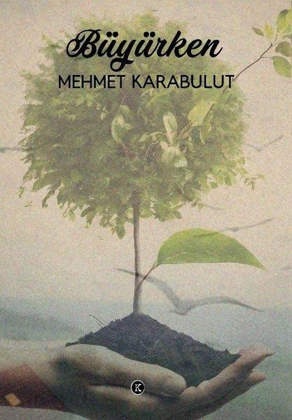 Mehmet KarabulutTürkiye RomanBüyürken