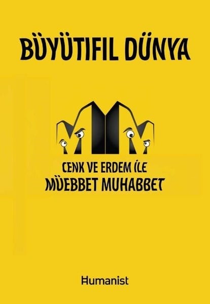 Cenk DurmazelMizah Romani - ÖyküBüyütıfıl Dünya - Cenk ve Erdem İle Müebbet Muhabbet