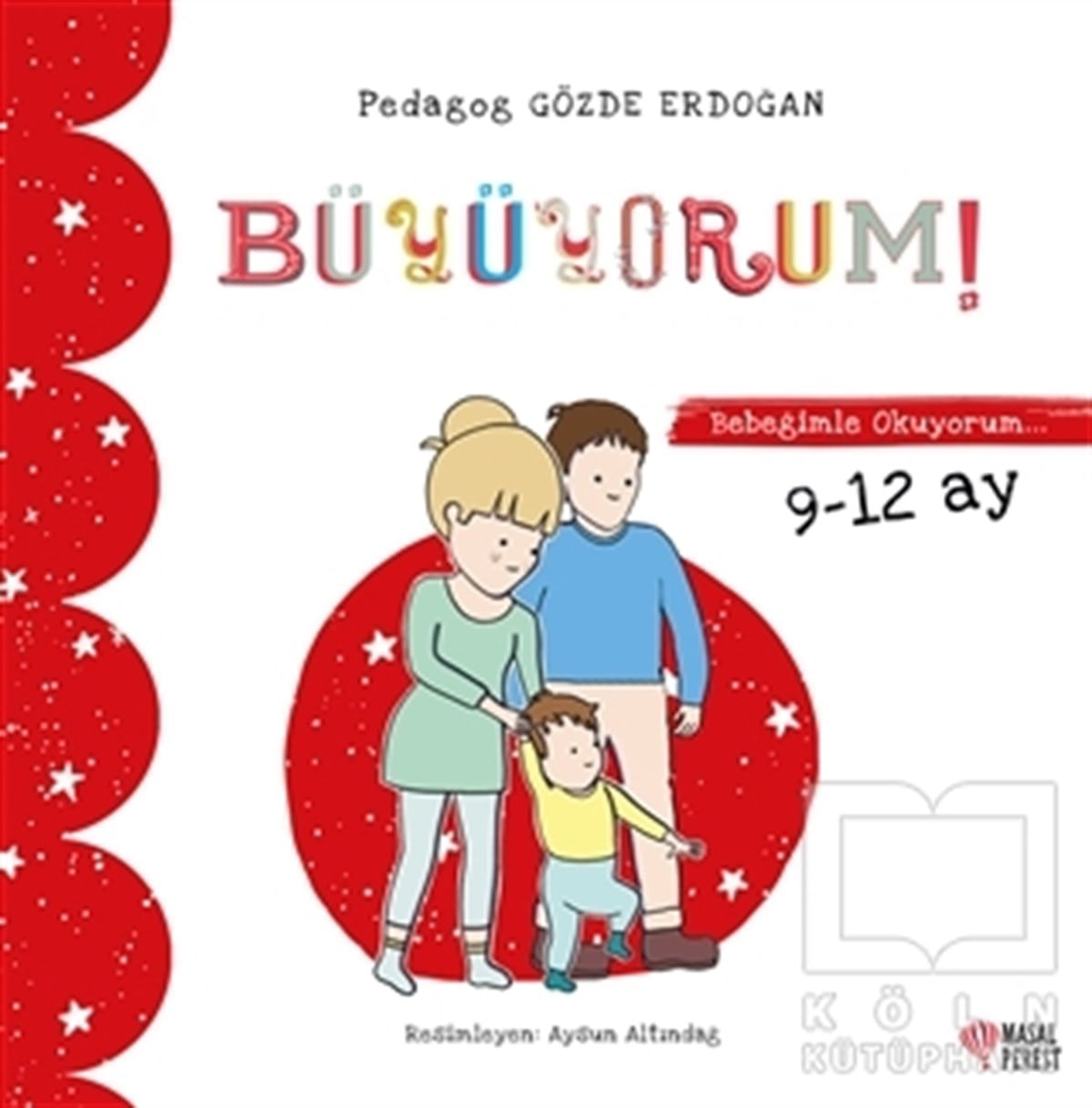 Gözde ErdoğanVorschuleBüyüyorum - Bebeğimle Okuyorum 9-12 Ay
