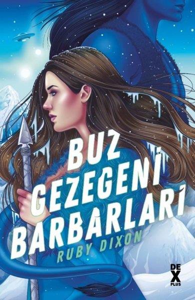 Ruby DixonAşk Kitapları & Aşk RomanlarıBuz Gezegeni Barbarları