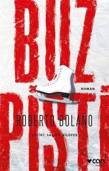 Roberto BolanoDünya RomanBuz Pisti
