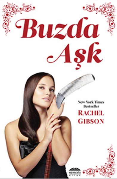Rachel GibsonAşk Kitapları & Aşk RomanlarıBuzda Aşk