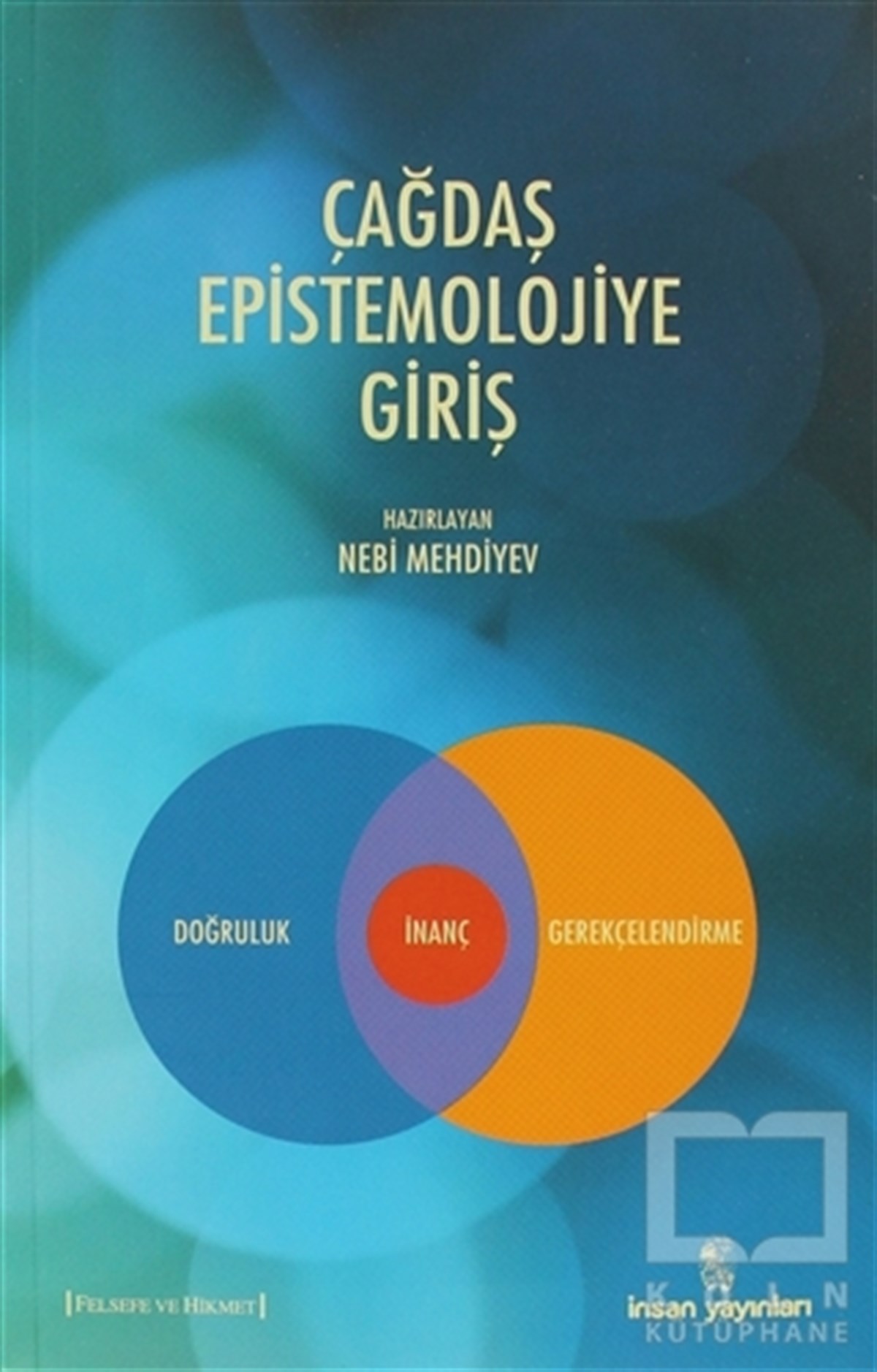 KolektifTasavvuf - Mezhepler - TarikatlarÇağdaş Epistemolojiye Giriş