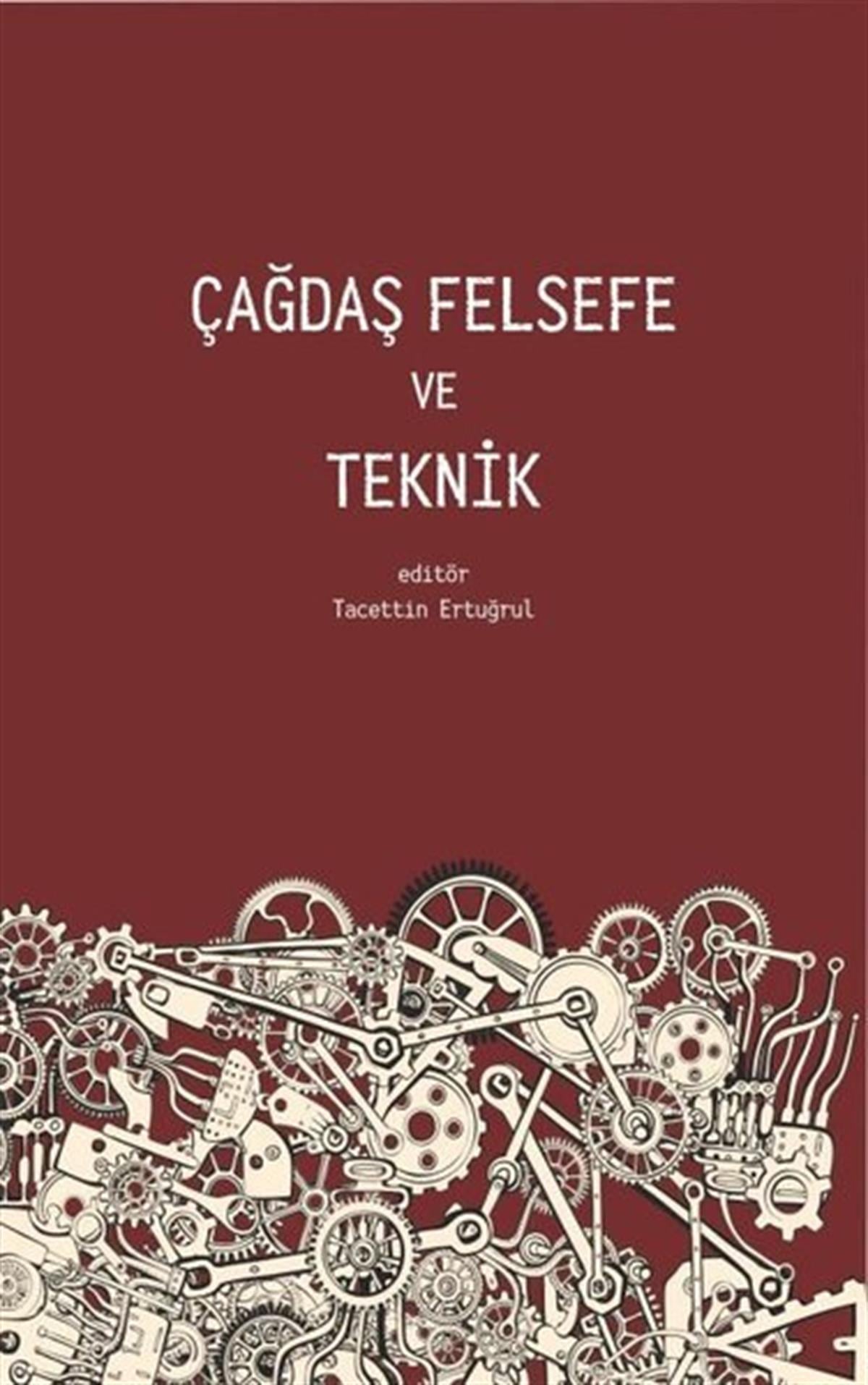 KolektifFelsefe BilimiÇağdaş Felsefe ve Teknik