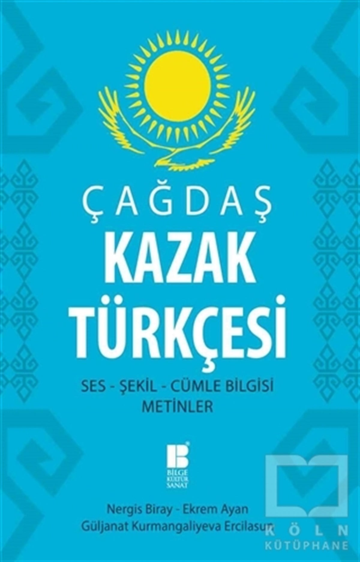 Ekrem AyanDil ÖğrenimiÇağdaş Kazak Türkçesi