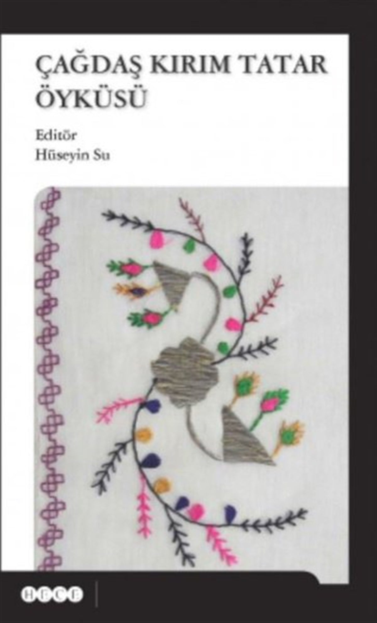KolektifDünya RomanÇağdaş Kırım Tatar Öyküsü