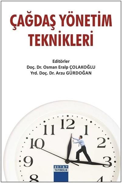 Osman Eralp ÇolakoğluIsletme - Is IdaresiÇağdaş Yönetim Teknikleri