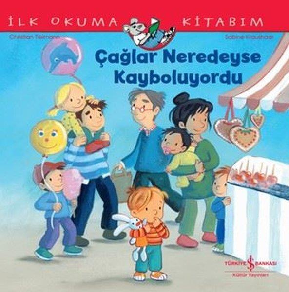 Christian TielmannEgitim Etkinlik KitaplariÇağlar Neredeyse Kayboluyordu - İlk Okuma Kitabım
