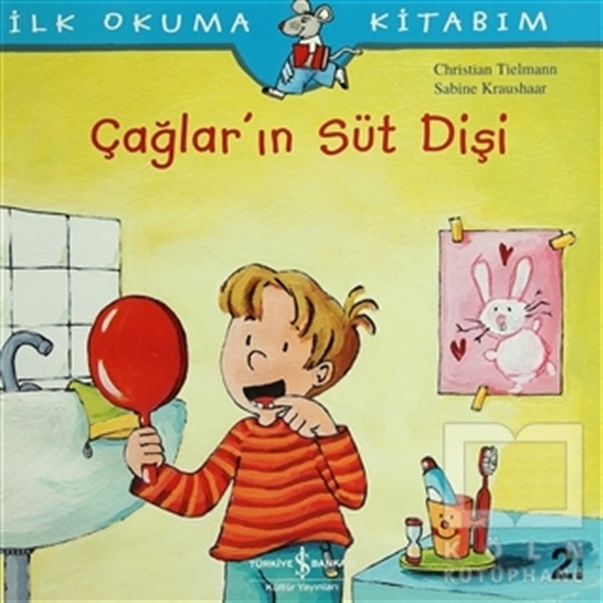 Christian TielmannHikayelerÇağlar’ın Süt Dişi