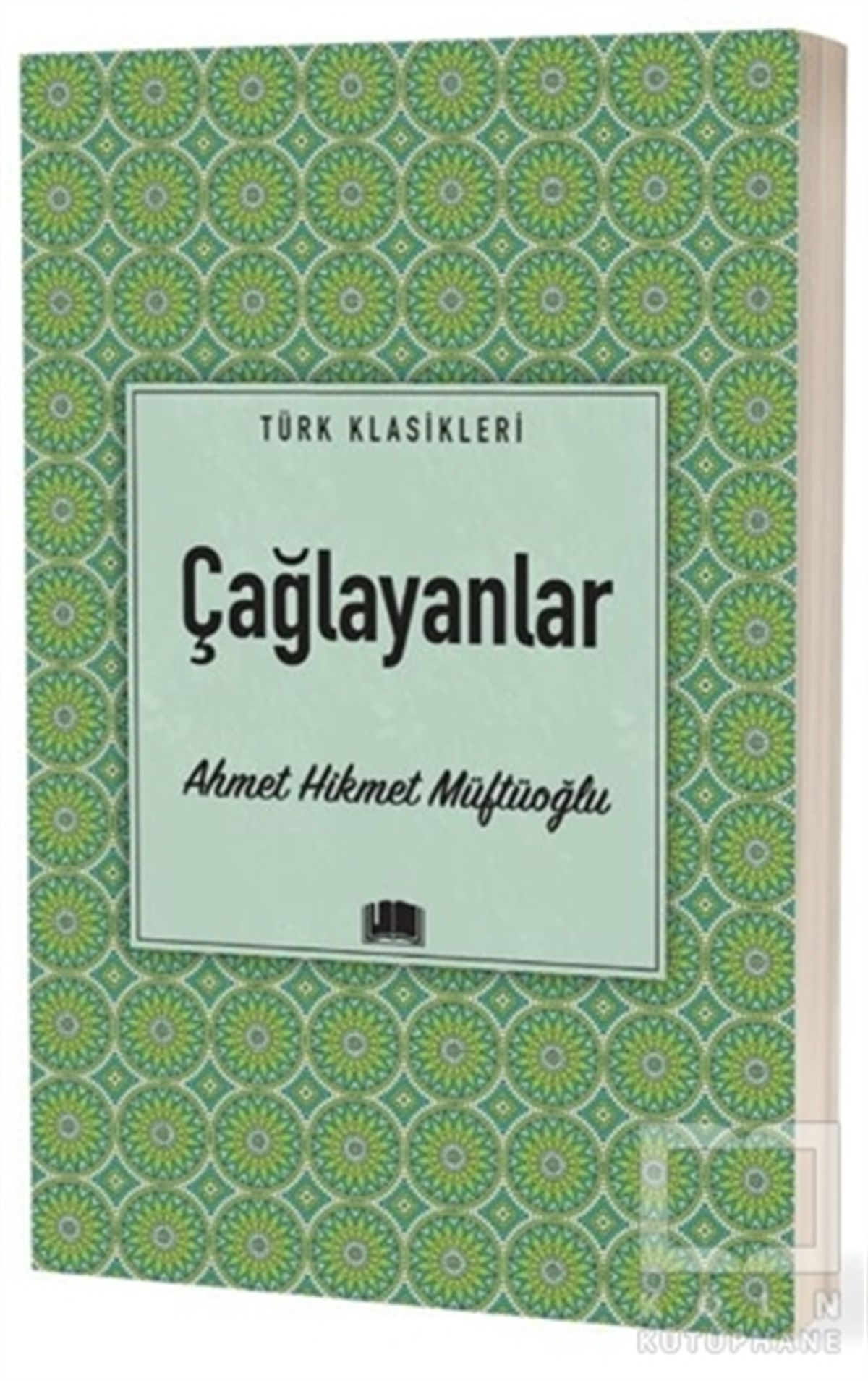 Ahmet Hikmet MüftüoğluTürkische RomaneÇağlayanlar