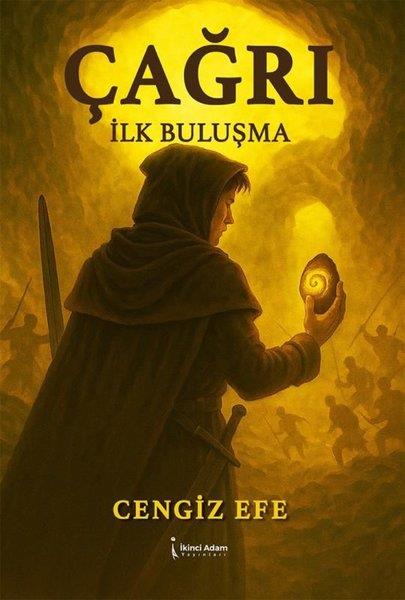 Cengiz EfeTürk RomaniÇağrı - İlk Buluşma