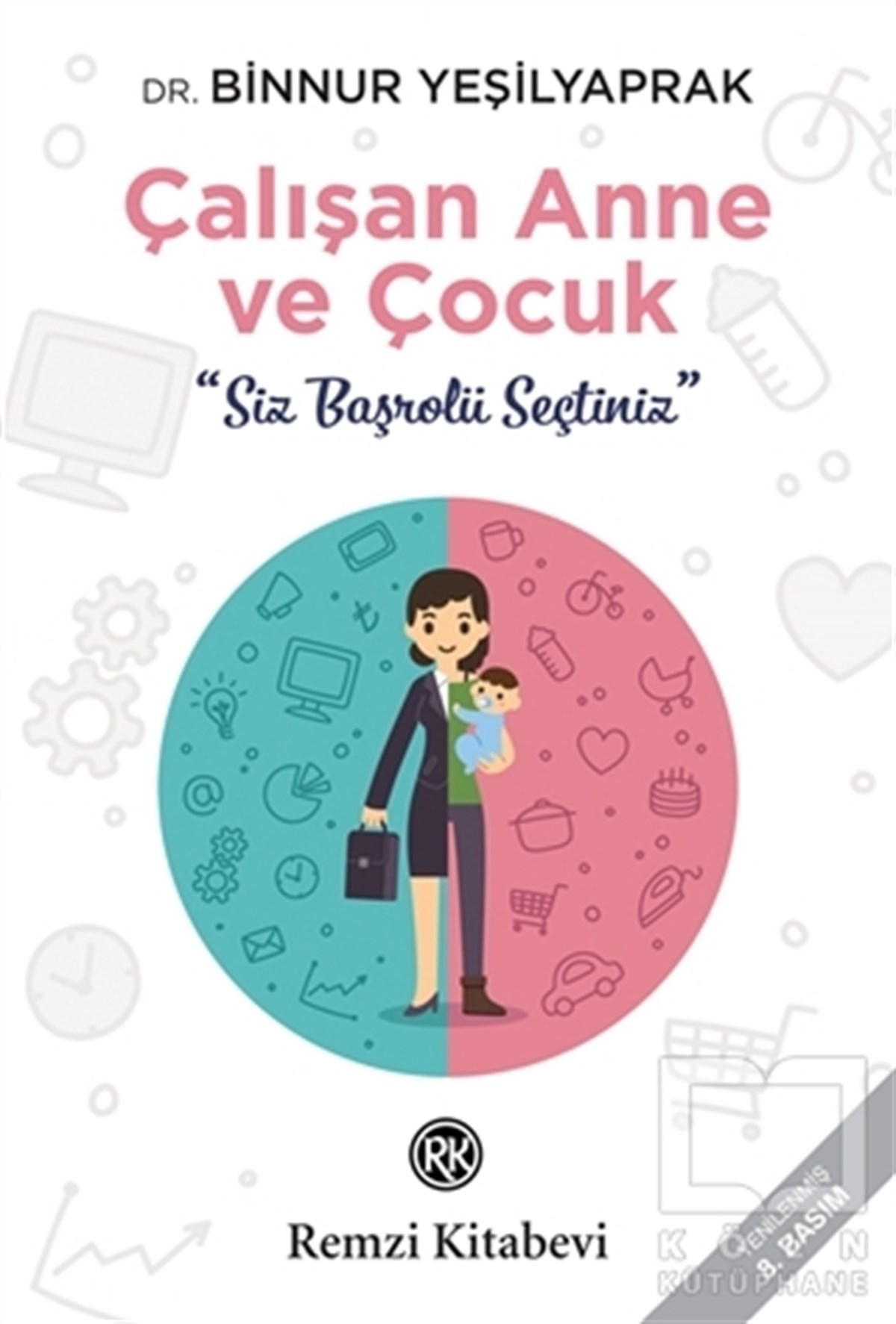 Çalışan Anne ve Çocuk