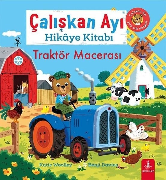 Katie WoolleyEgitim Etkinlik KitaplariÇalışkan Ayı Hikaye Kitabı - Traktör Macerası
