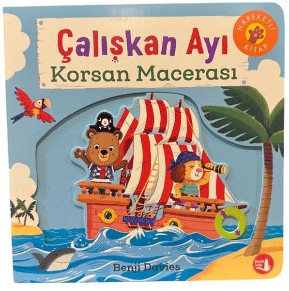 Benji DaviesEgitim Etkinlik KitaplariÇalışkan Ayı - Korsan Macerası - Hareketli Kitap