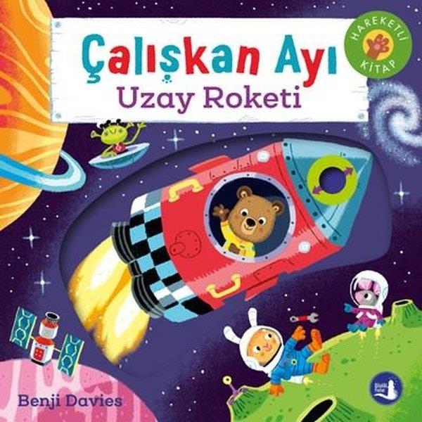 Benji DaviesSesli Görüntülü Çocuk KitaplariÇalışkan Ayı - Uzay Roketi - Hareketli Kitap