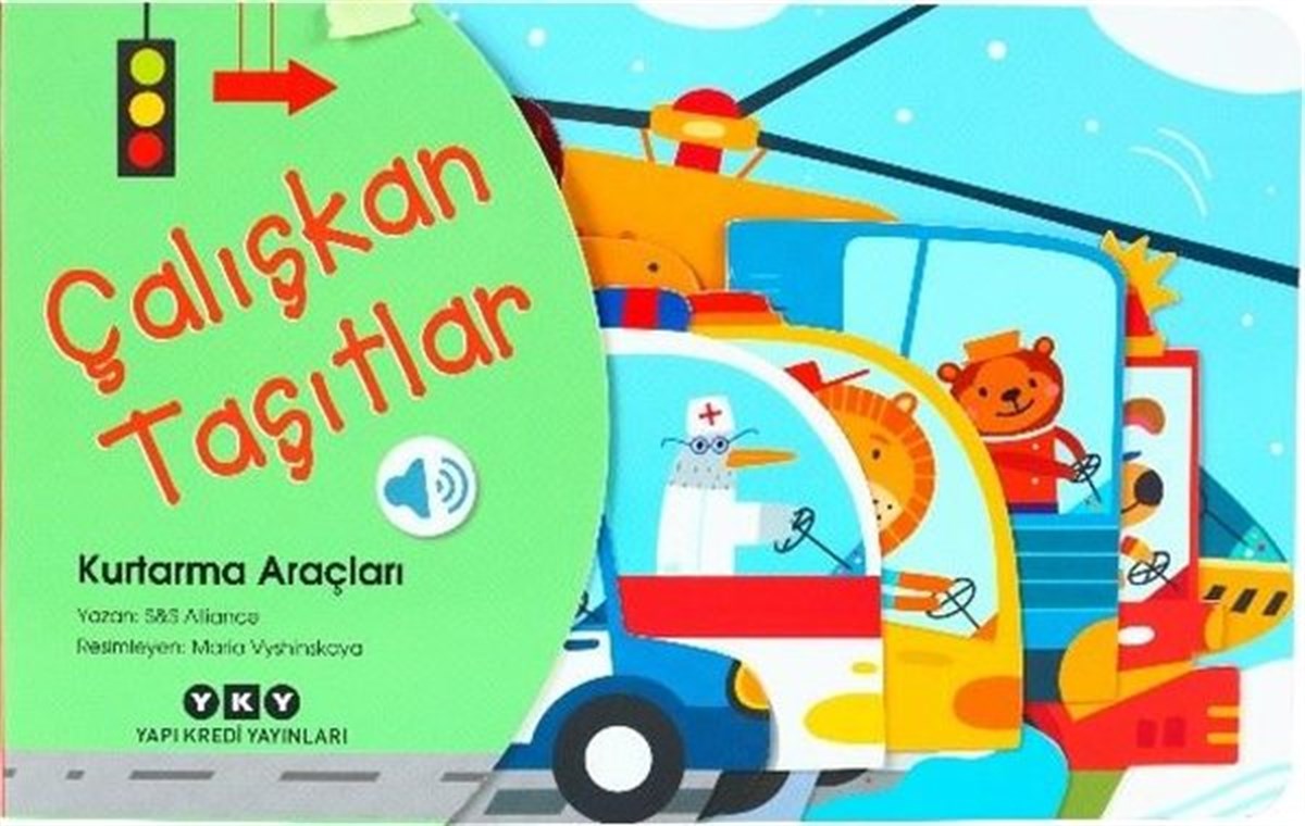 S&S AllianceEgitim Etkinlik KitaplariÇalışkan Taşıtlar - Kurtarma Araçları
