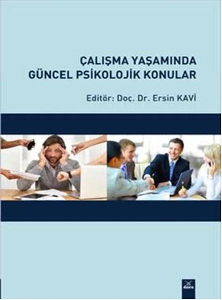 KolektifIsletme - Is IdaresiÇalışma Yaşamında Güncel Psikolojik Konular