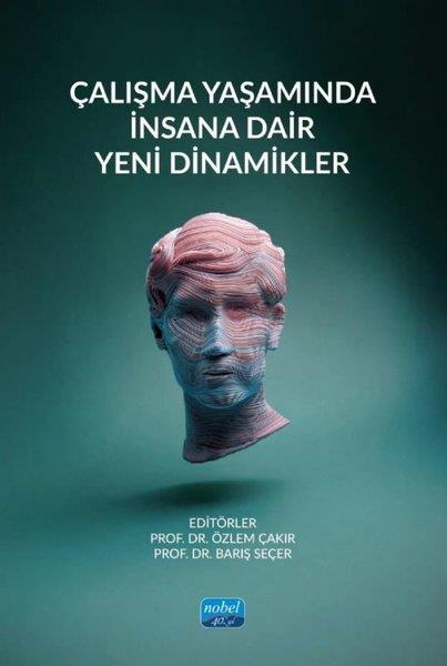 KolektifDigerÇalışma Yaşamında İnsana Dair Yeni Dinamikler