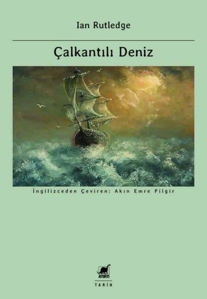 Ian RutledgeDünya TarihiÇalkantılı Deniz