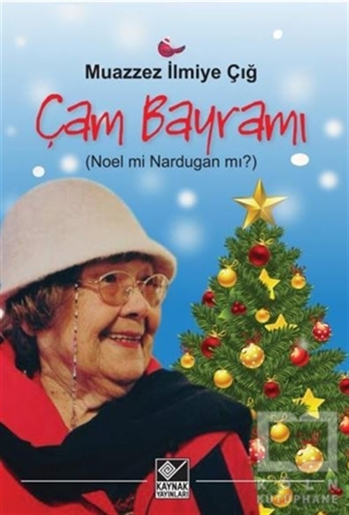 Muazzez İlmiye ÇığDiğerÇam Bayramı
