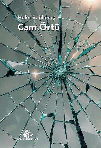 Helin BağlamışTürk ŞiiriCam Örtü