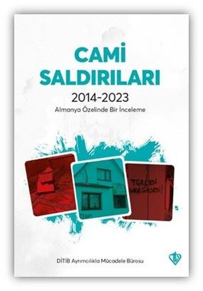 Kolektifİslami KitaplarCami Saldırıları 2014 - 2023 Almanya Özelinde Bir İnceleme