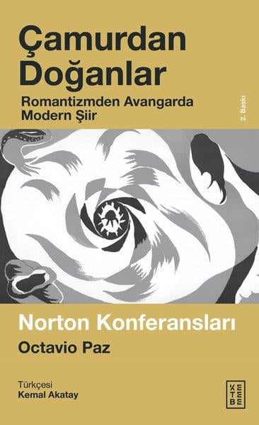 Octavio PazDünya ŞiiriÇamurdan Doğanlar