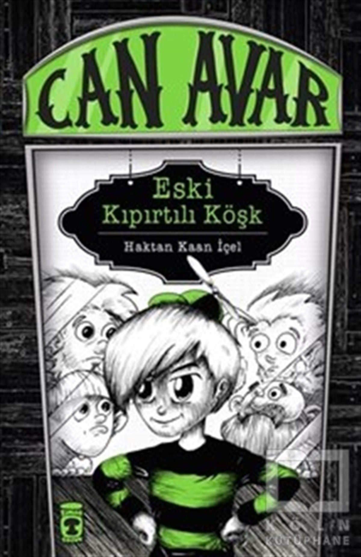 Haktan Kaan İçelRoman-ÖyküCan Avar - Eski Kıpırtılı Köşk