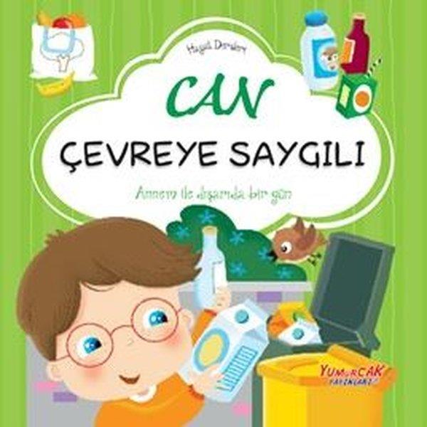 Chiara BrizzolaraEgitim Etkinlik KitaplariCan Çevreye Saygılı - Hayat Dersleri
