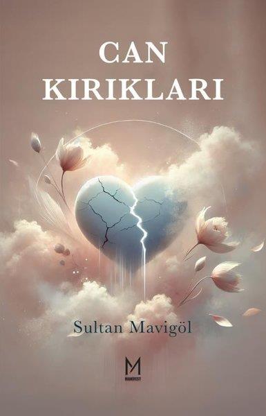 Sultan MavigölTürk ŞiiriCan Kırıkları