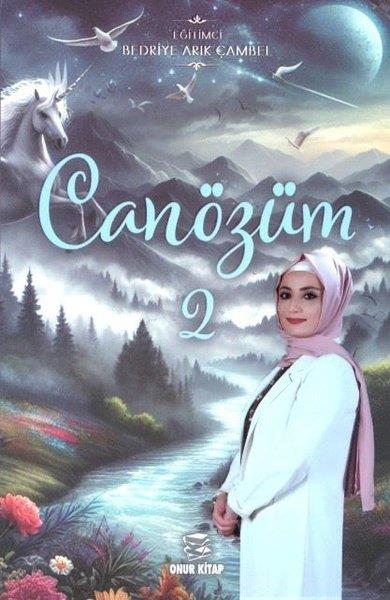 Bedriye Arık ÇambelTürk ŞiiriCan Özüm - 2