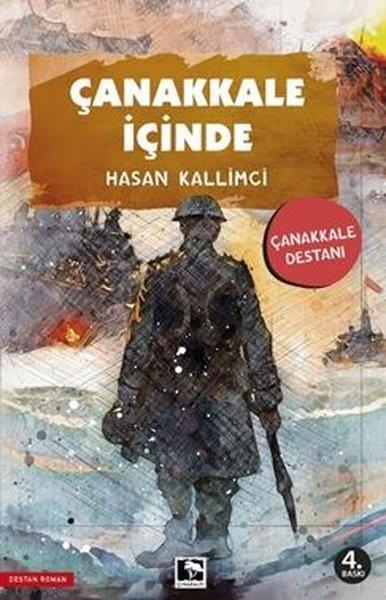 Hasan KallimciTürkiye RomanÇanakkale İçinde - Çanakkale Destanı