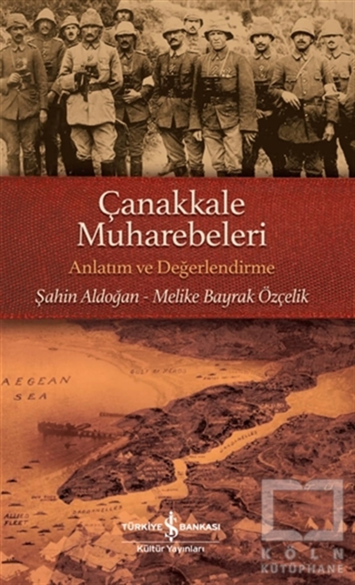 Şahin AldoğanAndereÇanakkale Muharebeleri