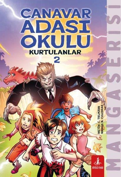 Christian TielmannÇocuk Gençlik RomanlarıCanavar Adası Okulu - Kurtulanlar 2