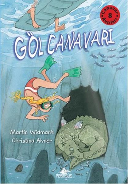 Martin WidmarkÇocuk Masal KitaplarıCanavar Avcıları 8 - Göl Canavarı