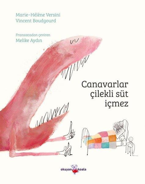 Marie − Helene VersiniEgitim Etkinlik KitaplariCanavarlar Çilekli Süt İçmez