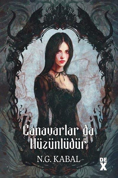 N.G. KabalFantastik Kitaplar & Fantastik RomanlarCanavarlar da Hüzünlüdür - Canavarın da Kalbi Varmış 2